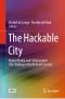 [Knitting in the City 03] • The Hackable City, Digital Media and Collaborative City-Making in the Network Society